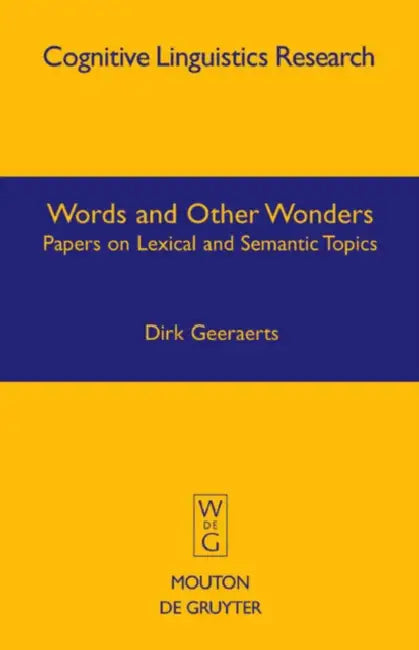 Words and Other Wonders (English, Dirk Geeraerts)