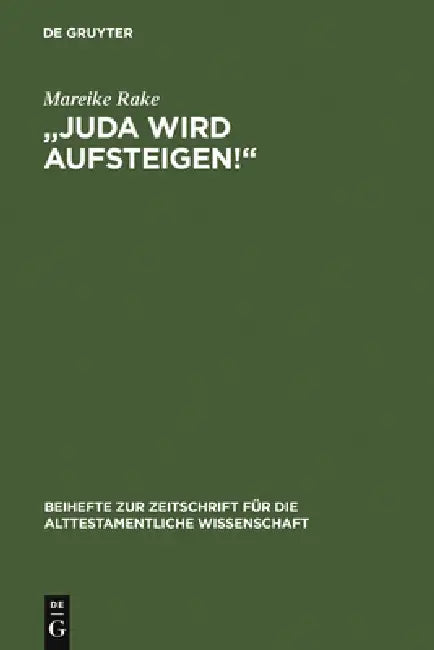 "Juda wird aufsteigen!" = Judah Will Arise! (English, Mareike Rake)