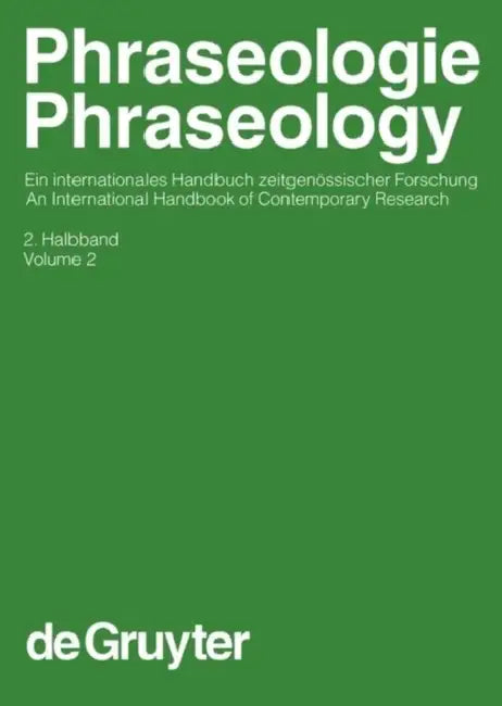 Phraseologie / Phraseology. Volume 2 (English, Harald Burger)