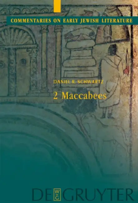 2 Maccabees (English, Daniel R. Schwartz)