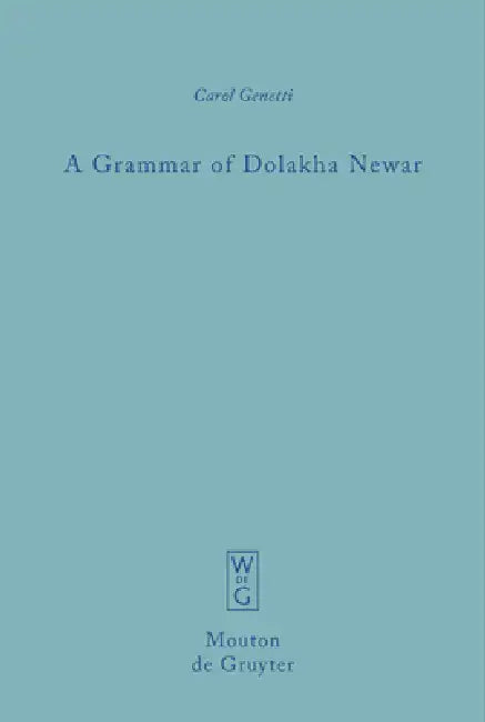 A Grammar of Dolakha Newar (English, Carol Genetti)