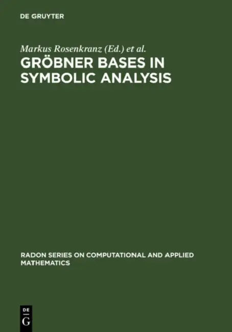 Gröbner Bases in Symbolic Analysis (English, Markus Rosenkranz | Dongming Wang)