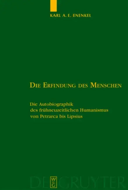 Die Erfindung des Menschen = The Invention of the Individual (English, Karl A. E. Enenkel)