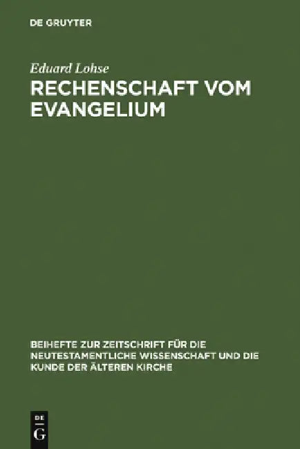 Rechenschaft vom Evangelium (English, Eduard Lohse)