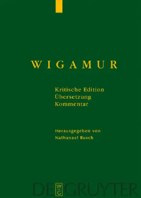 Wigamur (English, Nathanael Busch)