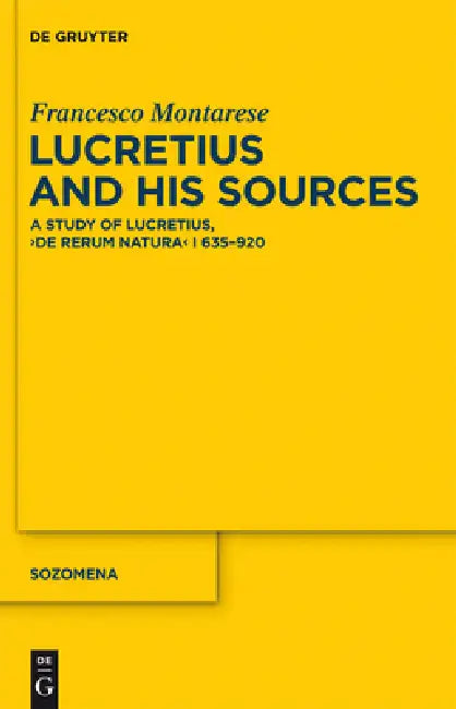 Lucretius and His Sources (English, Francesco Montarese)