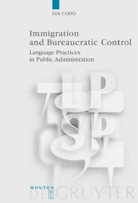 Immigration and Bureaucratic Control (English, Eva Codó)