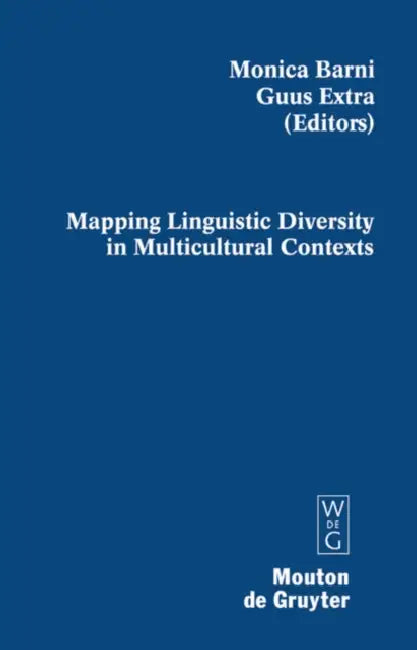 Mapping Linguistic Diversity in Multicultural Contexts (English, Monica Barni | Guus Extra)