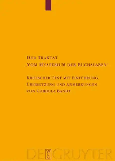 Der Traktat Vom Mysterium Der Buchstaben (English, Cordula Bandt)