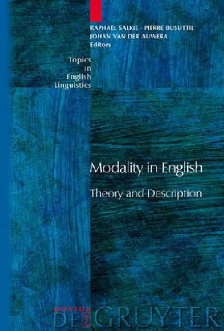 Modality in English (English, Raphael Salkie | Pierre Busuttil | Johan Van Der Auwera)