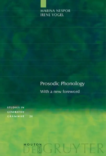 Prosodic Phonology (English, Marina Nespor | Irene Vogel)