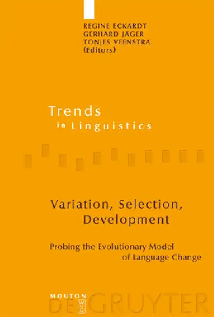 Variation, Selection, Development (English, Regine Eckardt | Gerhard Jäger | Tonjes Veenstra)