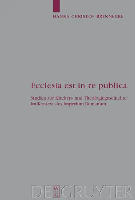 Ecclesia est in re publica (English, Hanns Christof Brennecke | Uta Heil | Annette Stockhausen)