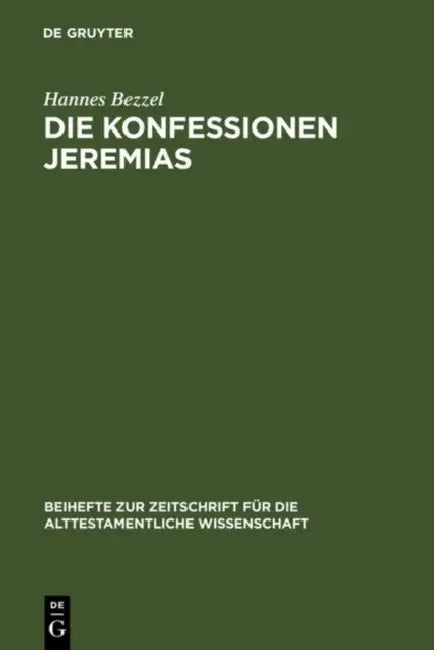 Die Konfessionen Jeremias (English, Hannes Bezzel)