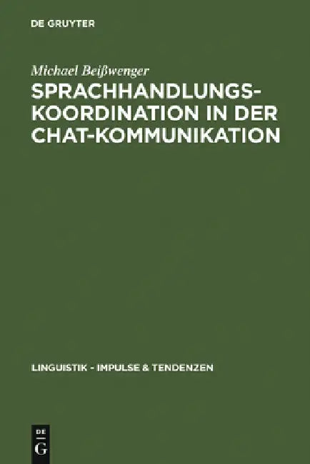 Sprachhandlungskoordination in der Chat-Kommunikation (English, Michael Beißwenger)