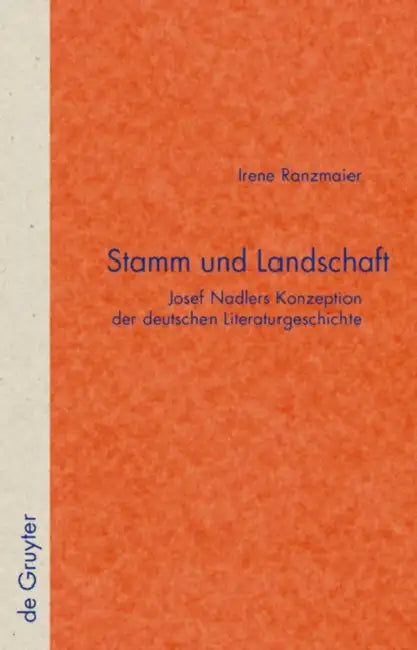 Stamm und Landschaft (English, Irene Ranzmaier)