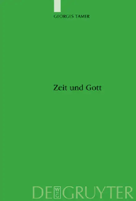 Zeit und Gott (English, Georges Tamer)