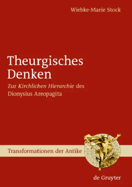 Theurgisches Denken (English, Wiebke-Marie Stock)