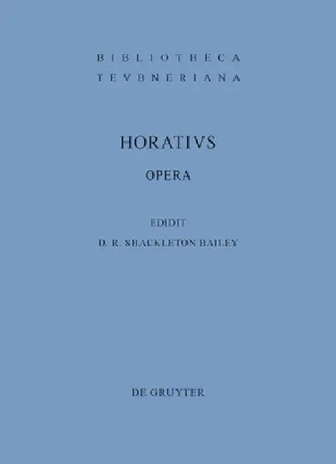Opera (English, Quintus Horatius Flaccus | David R. Shackleton Bailey)