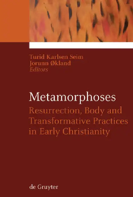 Metamorphoses (English, Turid Karlsen Seim | Jorunn Økland)