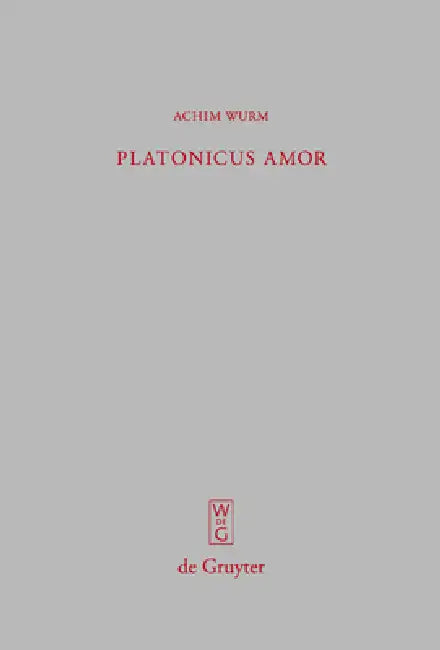 Platonicus amor (English, Achim Wurm)