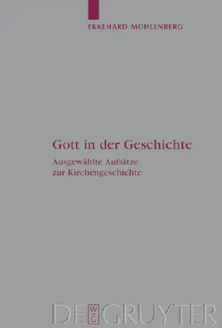 Gott in der Geschichte (English, Ekkehard Mühlenberg | Ute Mennecke | Stefanie Frost)