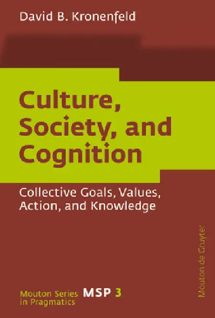 Culture, Society, and Cognition (English, David B. Kronenfeld)