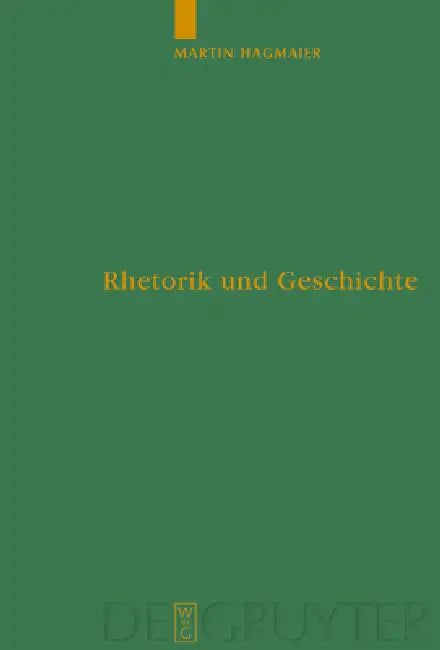 Rhetorik und Geschichte (English, Martin Hagmaier)