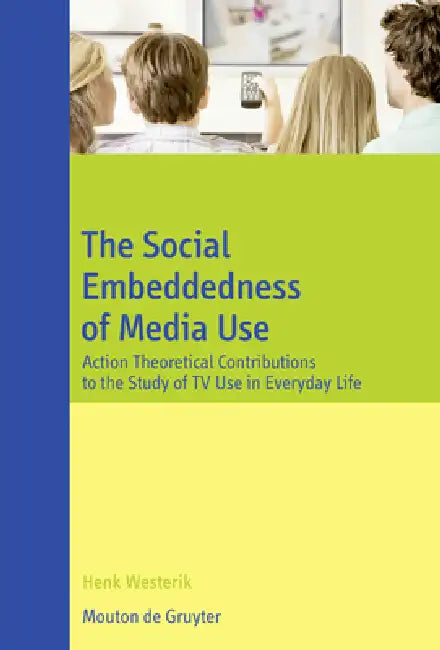 The Social Embeddedness of Media Use (English, Henk Westerik)