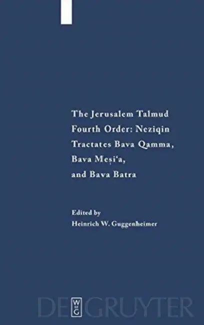 Tractates Bava Qamma, Bava Mesi'a, and Bava Batra (English, Heinrich W. Guggenheimer)