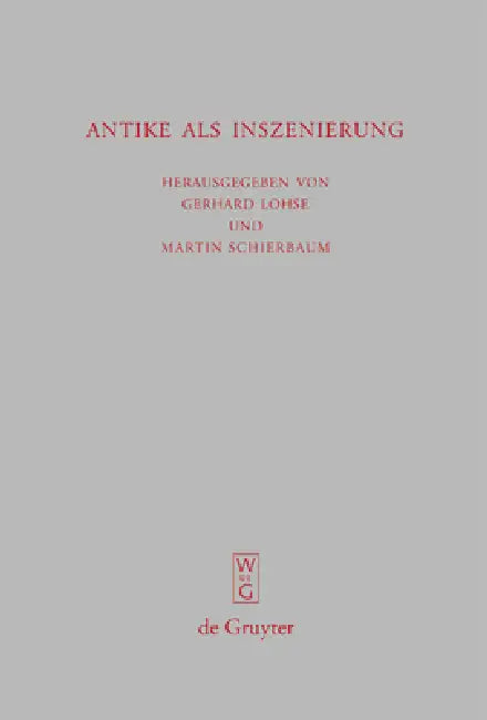 Antike als Inszenierung (English, Gerhard Lohse | Martin Schierbaum)