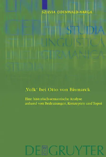 'Volk' Bei Otto Von Bismarck (English, Szilvia Odenwald-Varga)