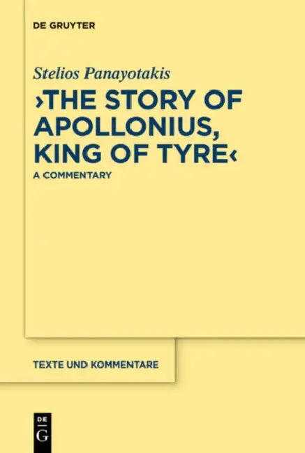 The Story of Apollonius, King of Tyre (English, Stelios Panayotakis)