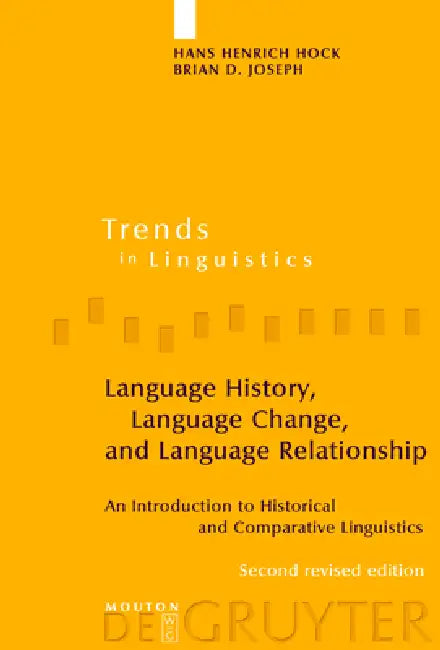 Language History, Language Change, and Language Relationship (English, Hans Henrich Hock | Brian D. Joseph)