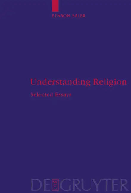 Understanding Religion (English, Benson Saler)