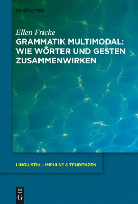 Grammatik multimodal (English, Ellen Fricke)
