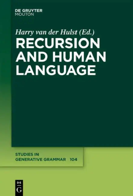 Recursion and Human Language (English, Harry Van Der Hulst)