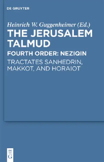 Tractates Sanhedrin, Makkot, and Horaiot (English, Heinrich W. Guggenheimer)
