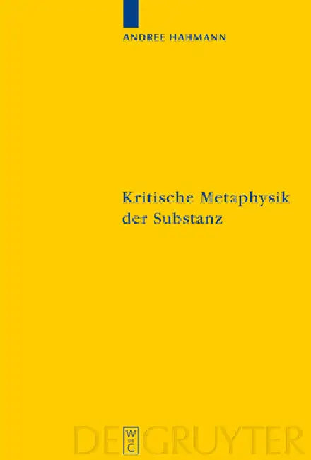 Kritische Metaphysik der Substanz (English, Andree Hahmann)