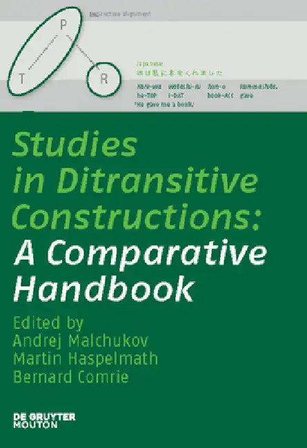 Studies in Ditransitive Constructions (English, Andrej Malchukov | Martin Haspelmath | Bernard Comrie)