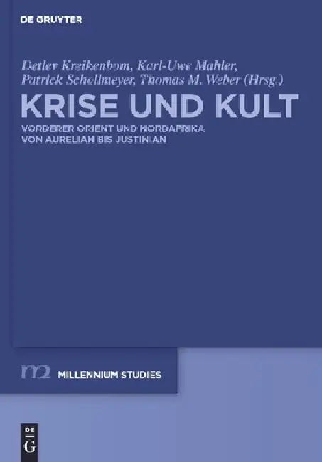 Krise und Kult (English, Detlev Kreikenbom | Karl-Uwe Mahler | Patrick Schollmeyer)