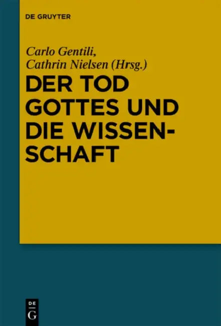 Der Tod Gottes Und Die Wissenschaft (English, Carlo Gentili | Cathrin Nielsen)