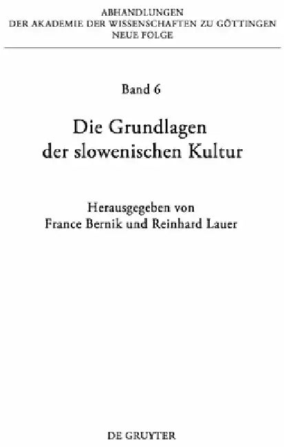 Die Grundlagen der slowenischen Kultur (English, France Bernik | Reinhard Lauer)
