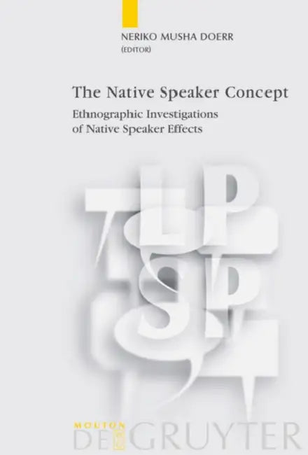 The Native Speaker Concept (English, Neriko Musha Doerr)