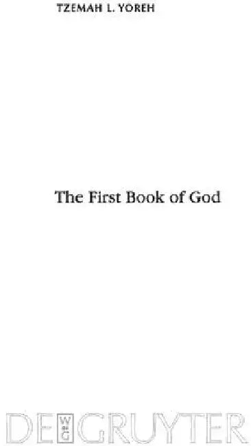 The First Book of God (English, Tzemah L. Yoreh)