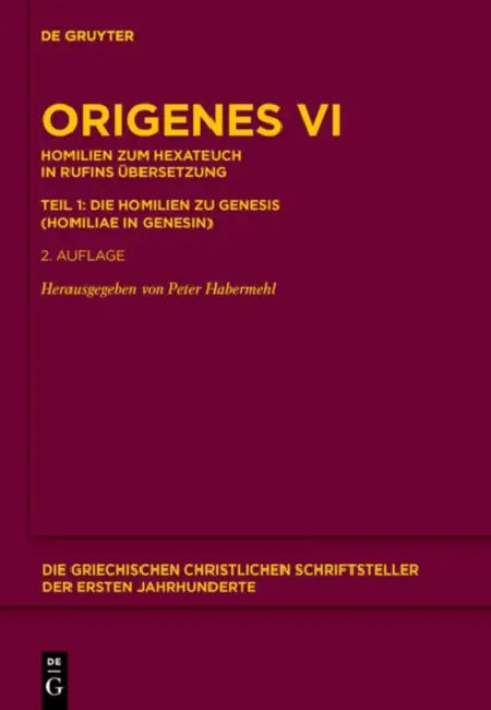 Homilien Zum Hexateuch in Rufins Übersetzung. Teil 1 (English, Origenes | Peter Habermehl)