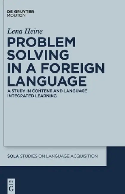 Problem Solving in a Foreign Language (English, Lena Heine)