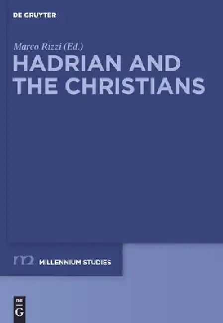Hadrian and the Christians (English, Marco Rizzi)