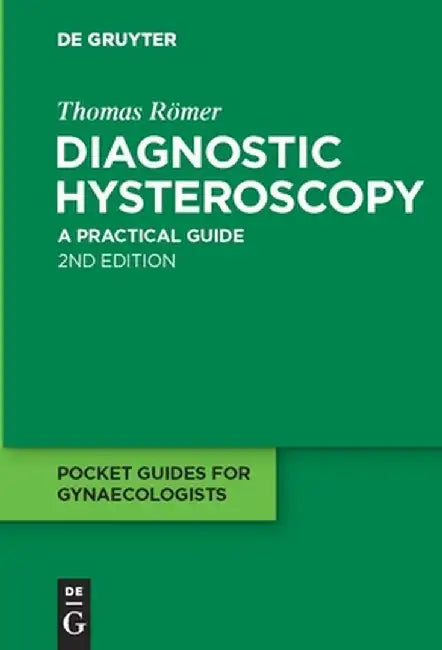 Diagnostic Hysteroscopy (English, Thomas Romer)