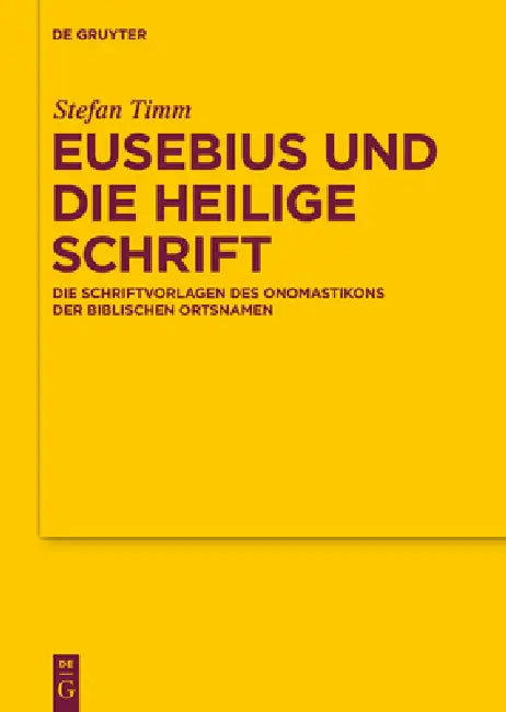 Eusebius und die Heilige Schrift (English, Stefan Timm)